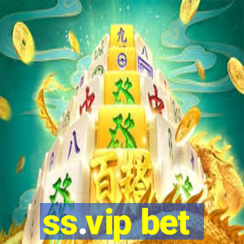 ss.vip bet